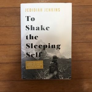 To Shake the Sleeping Self by Jedidiah Jenkins